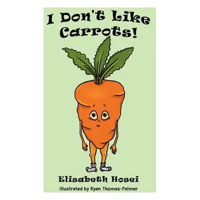 "I Don't Like Carrots!" - "" ("Hosei Elisabeth")