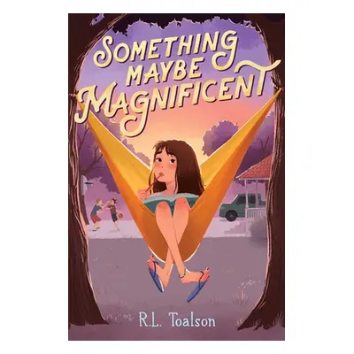 "Something Maybe Magnificent" - "" ("Toalson R. L.")