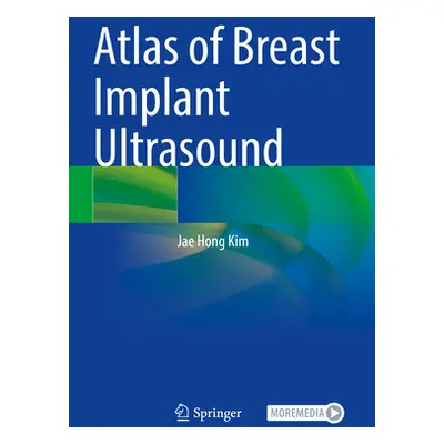 "Atlas of Breast Implant Ultrasound" - "" ("Kim Jae Hong")