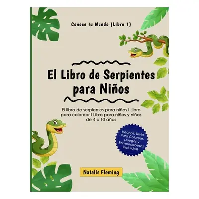 "El Libro de Serpientes para Nios: El libro de serpientes para nios I Libro para colorear I Libr