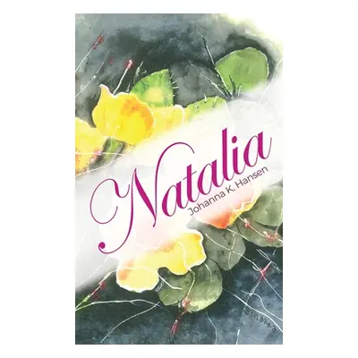 "Natalia" - "" ("Hansen Johanna K.")