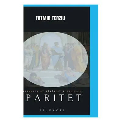 "Paritet" - "" ("Terziu Fatmir")