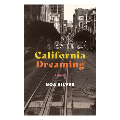 "California Dreaming" - "" ("Silver Noa")