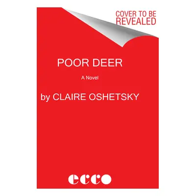 "Poor Deer" - "" ("Oshetsky Claire")