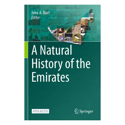 "A Natural History of the Emirates" - "" ("Burt John A.")