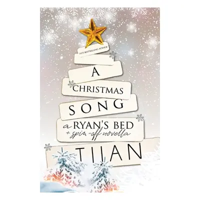 "A Christmas Song: A Ryan's Bed Holiday Novella" - "" ("Tijan")