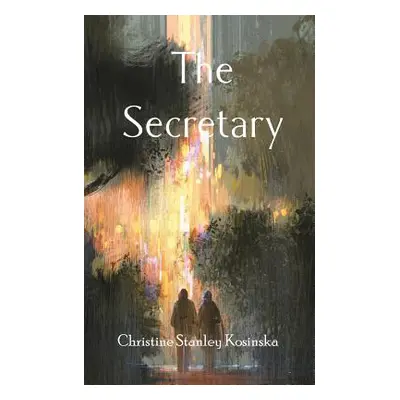 "The Secretary" - "" ("Kosinska Christine Stanley")