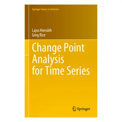 "Change Point Analysis for Time Series" - "" ("Horvth Lajos")