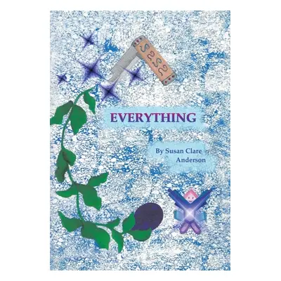 "Everything" - "" ("Anderson Susan Clare")