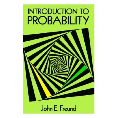 "Introduction to Probability" - "" ("Freund John E.")