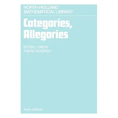 "Categories, Allegories: Volume 39" - "" ("Freyd P. J.")