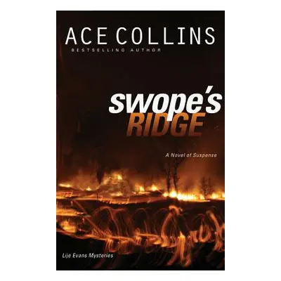 "Swope's Ridge" - "" ("Collins Ace")