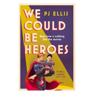 "We Could Be Heroes" - "" ("Ellis PJ")