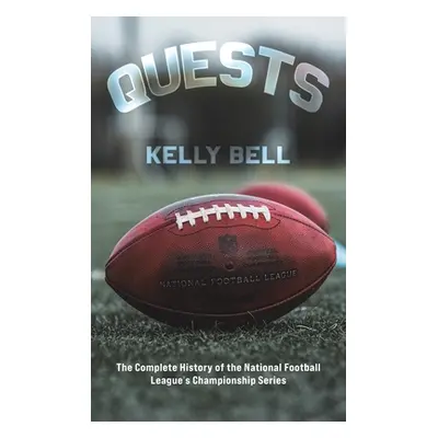 "Quests" - "" ("Bell Kelly")