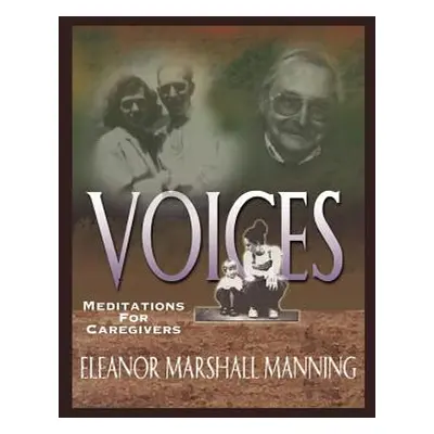 "Voices" - "" ("Manning Eleanor Marshall")