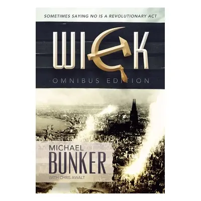 "The Wick Omnibus" - "" ("Bunker Michael")