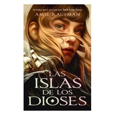 "Islas de Los Dioses, Las" - "" ("Kaufman Amie")