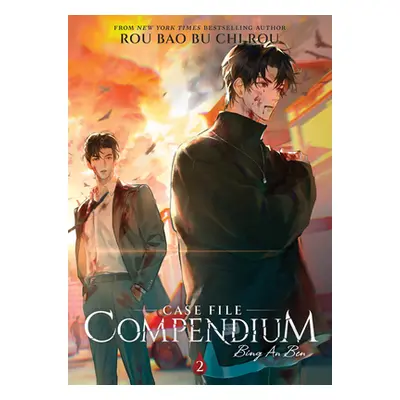 "Case File Compendium: Bing an Ben (Novel) Vol. 2" - "" ("Rou Bao Bu Chi Rou")