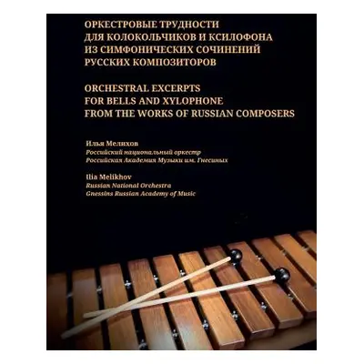 "Orchestral Excerpts for Bells and Xylophone from the Works of Russian Composers" - "" ("Martian