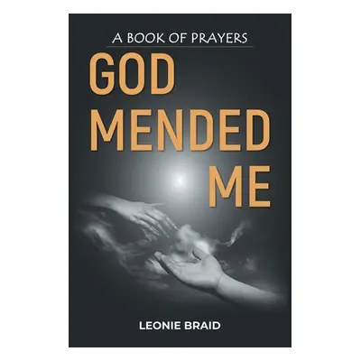 "God Mended Me" - "" ("Braid Leonie")