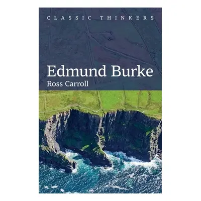 "Edmund Burke" - "" ("Carroll Ross")