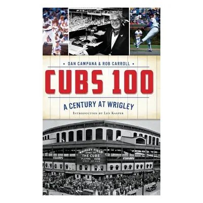 "Cubs 100: A Century at Wrigley" - "" ("Campana Dan")