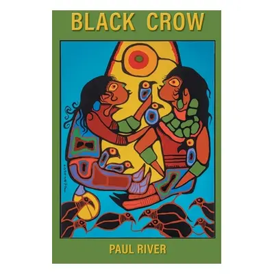 "Black Crow" - "" ("River Paul")