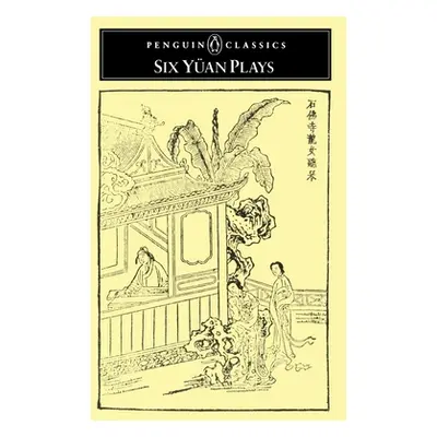 "Six Yuan Plays" - "" ("Various")