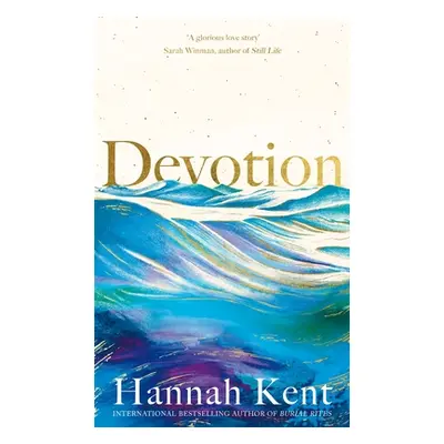 "Devotion" - "" ("Kent Hannah")