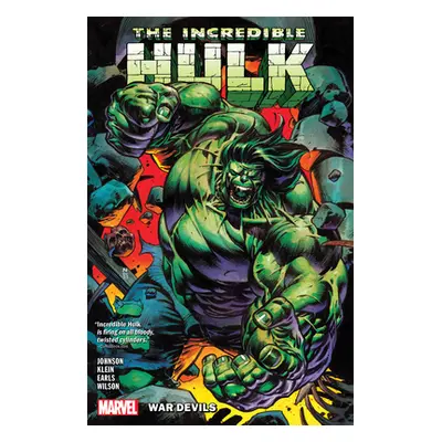 "Incredible Hulk Vol. 2: War Devils" - "" ("Johnson Phillip Kennedy")