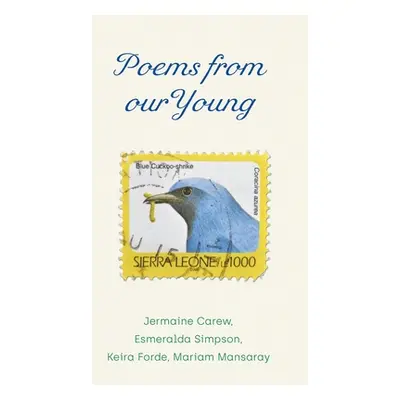 "Poems from our Young" - "" ("Carew Jermaine")