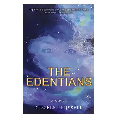 "The Edentians" - "" ("Trussell Gissele")