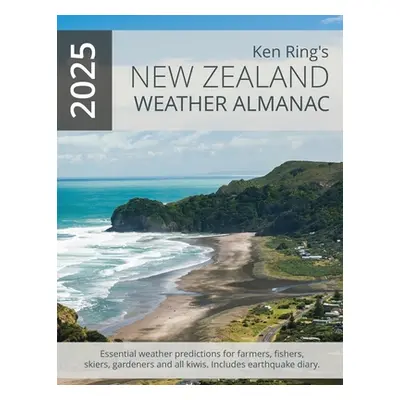 "New Zealand Weather Almanac 2025 (Paperback)" - "" ("Ring Ken")