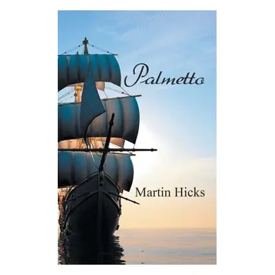 "Palmetto" - "" ("Hicks Martin")