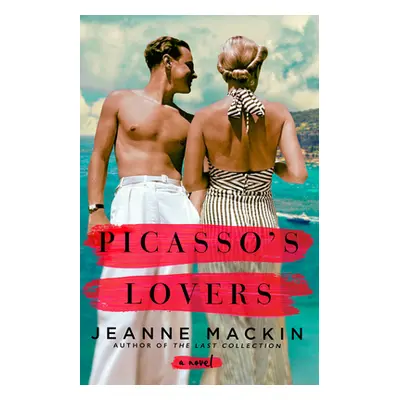 "Picasso's Lovers" - "" ("Mackin Jeanne")