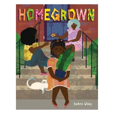 "Homegrown" - "" ("Wiley Deann")