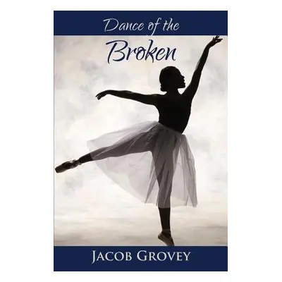 "Dance of the Broken" - "" ("Grovey Jacob")