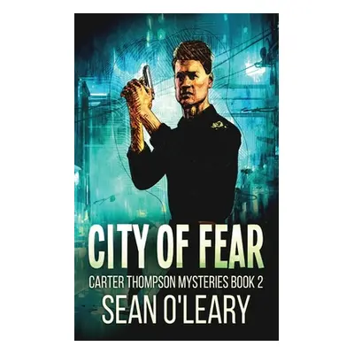 "City Of Fear" - "" ("O'Leary Sean")