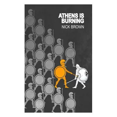 "Athens is Burning" - "" ("Brown Nick")