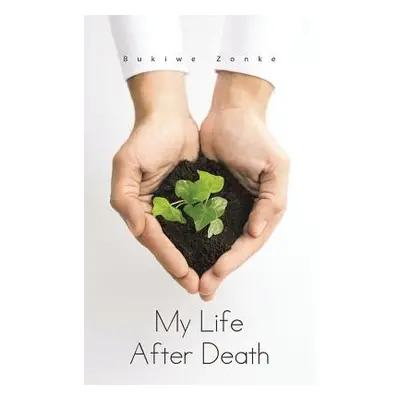 "My Life After Death" - "" ("Zonke Bukiwe")