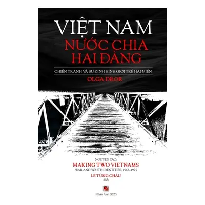 "Việt Nam Nước Chia Hai Đng" - "" ("Dror Olga")