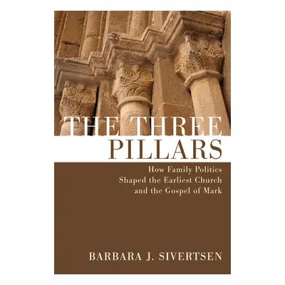 "The Three Pillars" - "" ("Sivertsen Barbara J.")