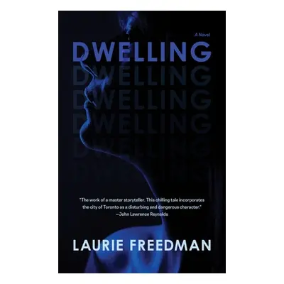 "Dwelling" - "" ("Freedman Laurie")