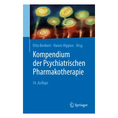 "Kompendium Der Psychiatrischen Pharmakotherapie" - "" ("Benkert Otto")