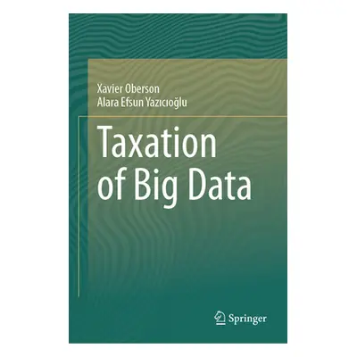 "Taxation of Big Data" - "" ("Oberson Xavier")