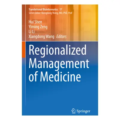 "Regionalized Management of Medicine" - "" ("Shen Hui")