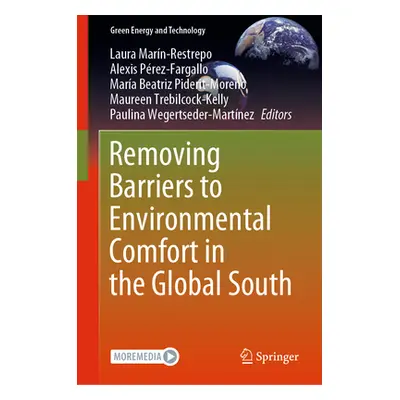 "Removing Barriers to Environmental Comfort in the Global South" - "" ("Marn-Restrepo Laura")