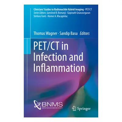 "Pet/CT in Infection and Inflammation" - "" ("Wagner Thomas")