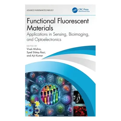 "Functional Fluorescent Materials: Applications in Sensing, Bioimaging, and Optoelectronics" - "