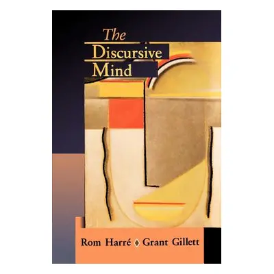 "The Discursive Mind" - "" ("Harr Rom")